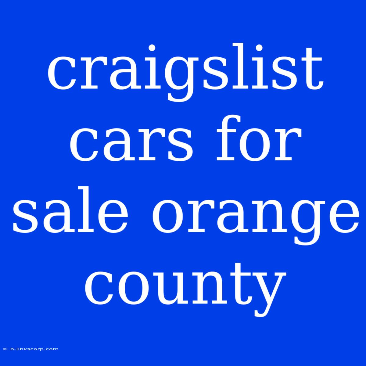 Craigslist Cars For Sale Orange County