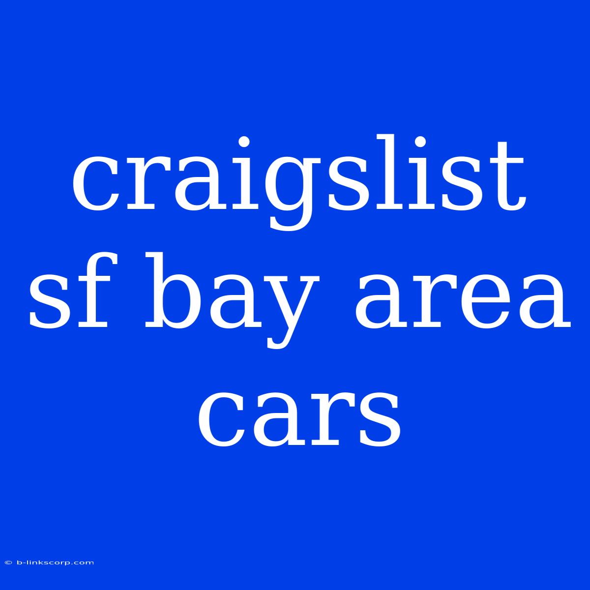 Craigslist Sf Bay Area Cars