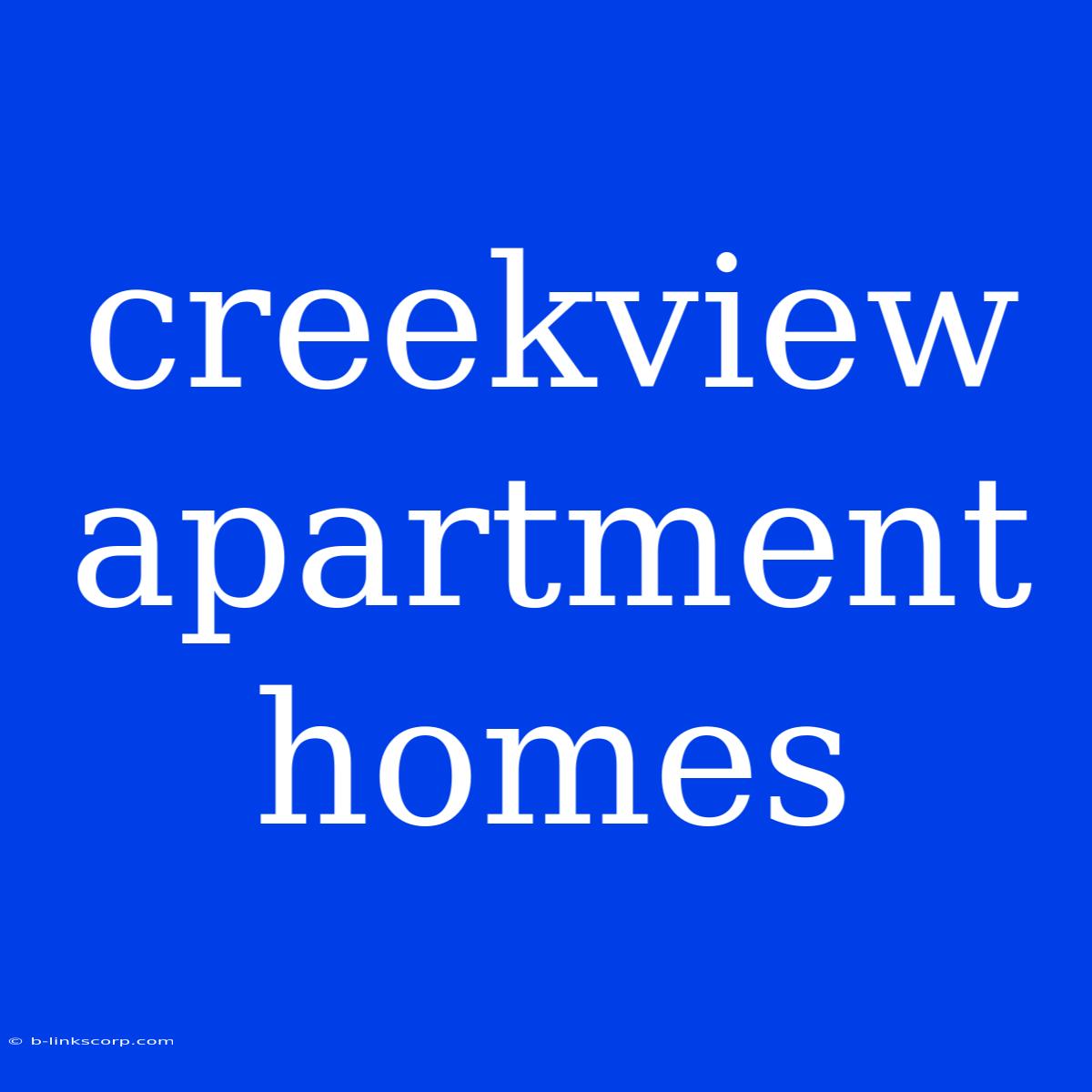 Creekview Apartment Homes