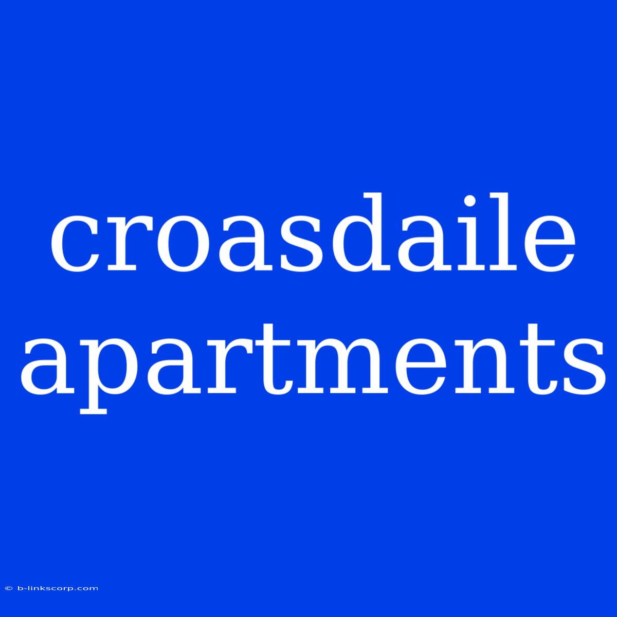 Croasdaile Apartments