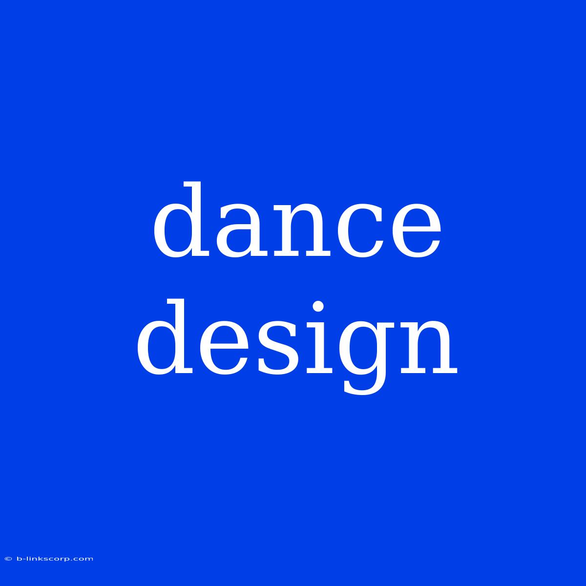 Dance Design