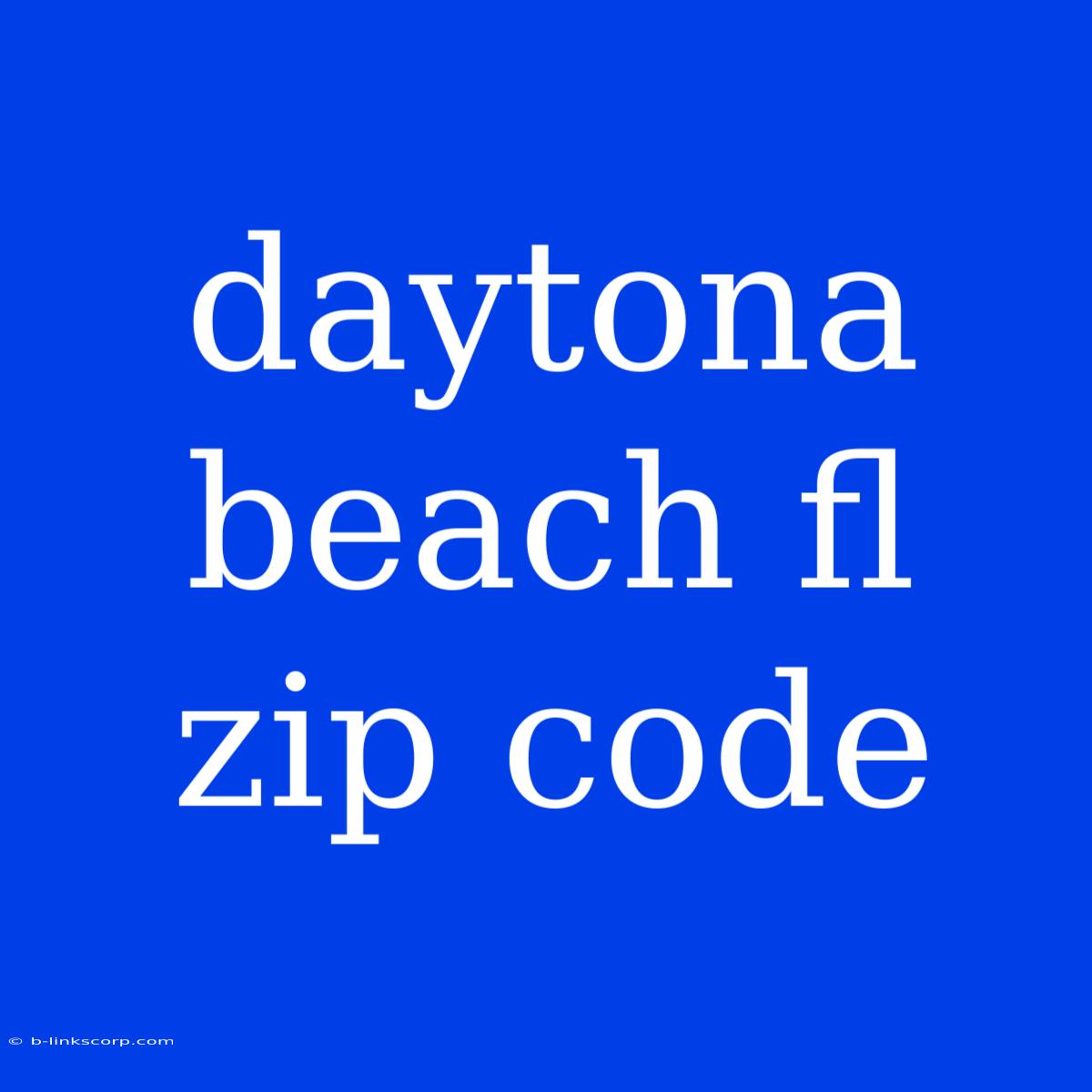 Daytona Beach Fl Zip Code