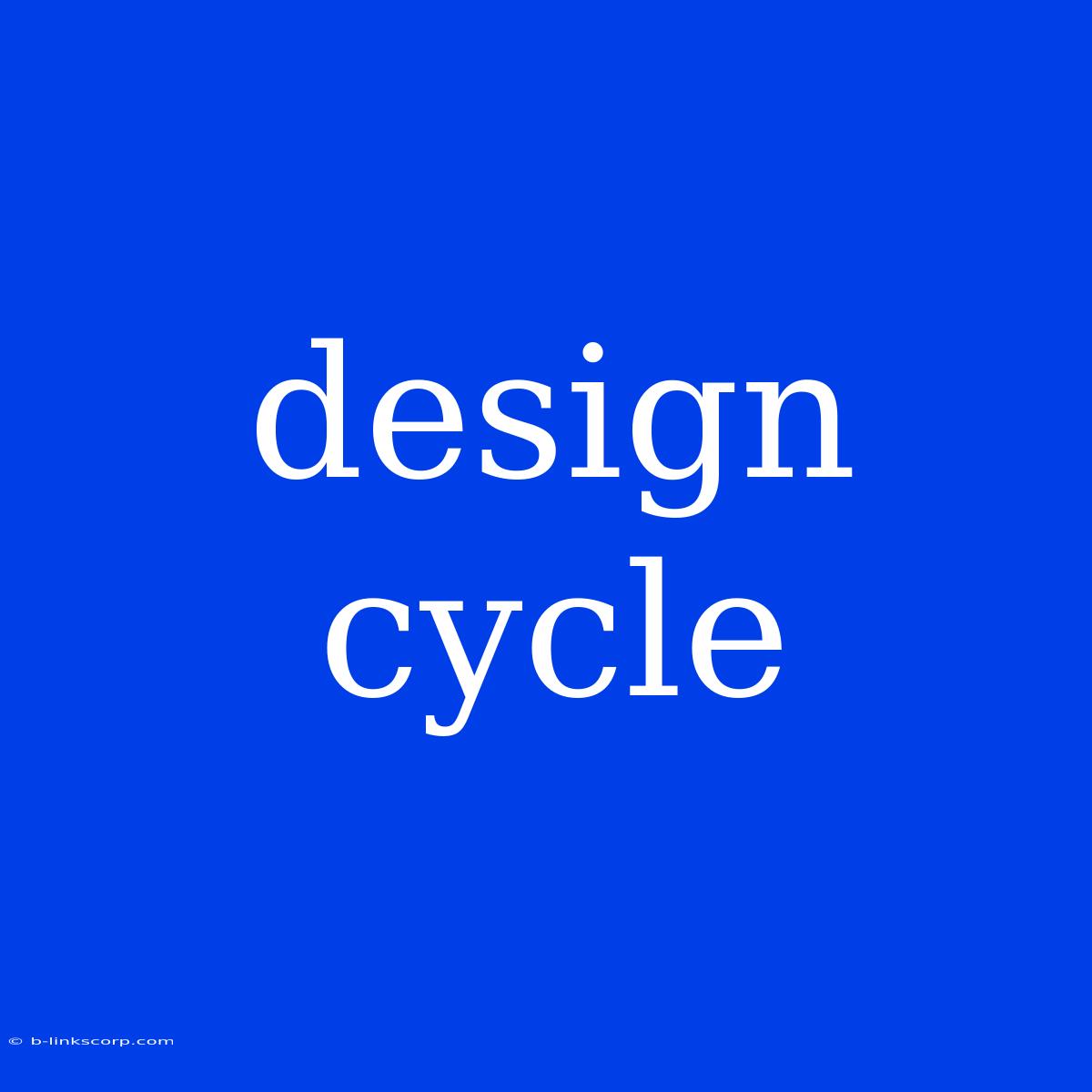 Design Cycle