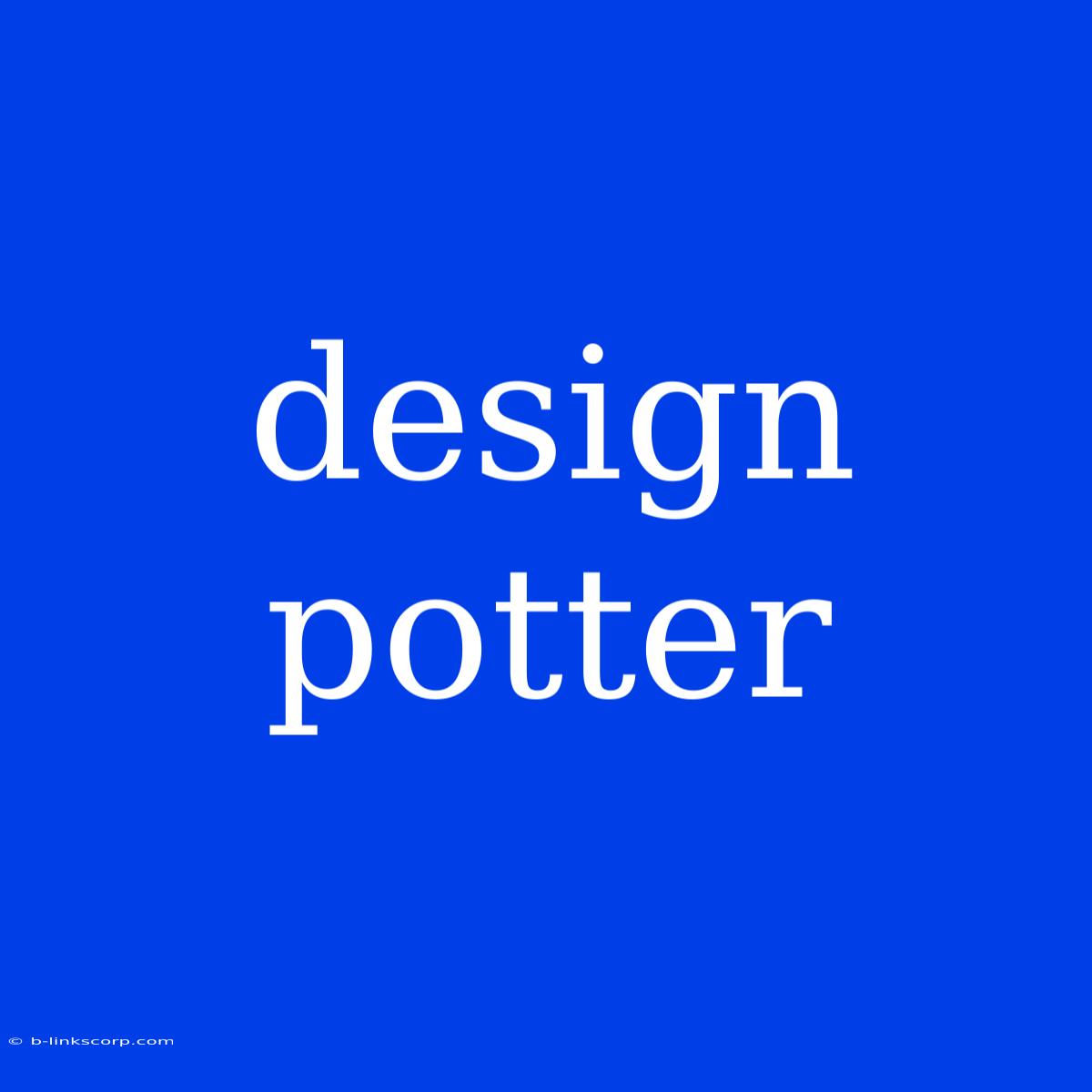 Design Potter