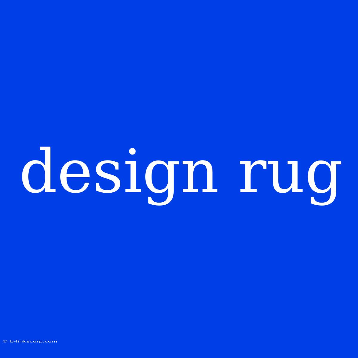 Design Rug