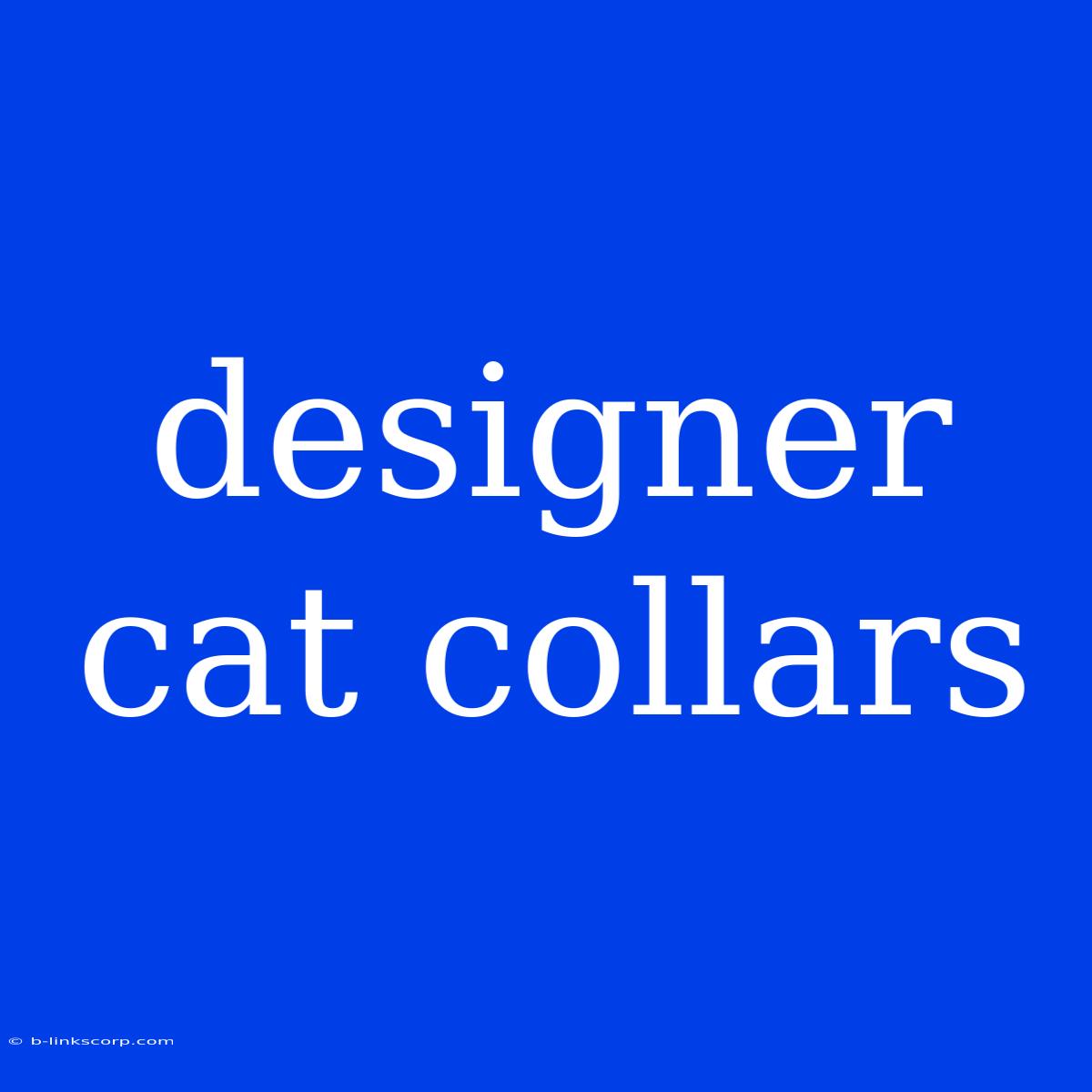 Designer Cat Collars