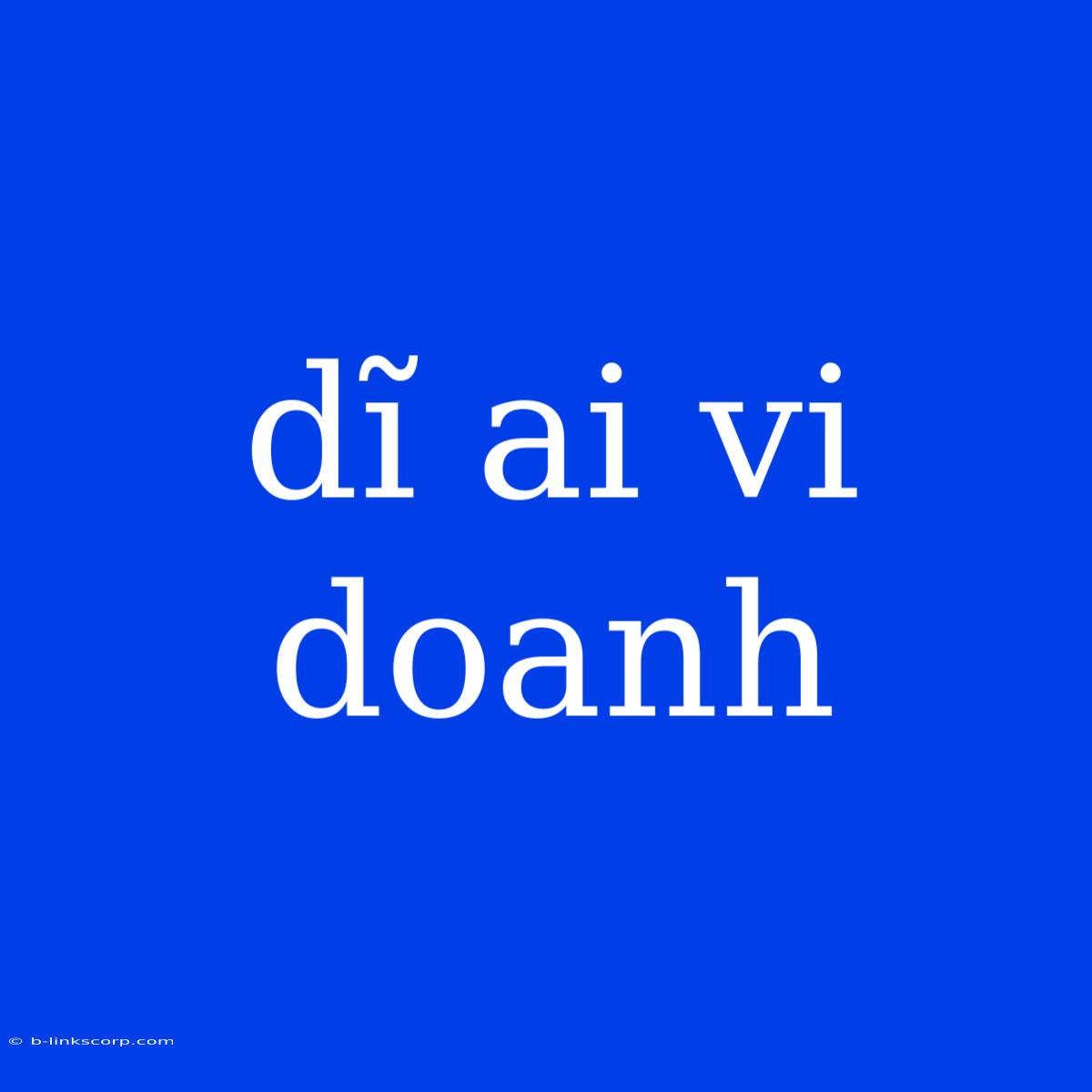 Dĩ Ai Vi Doanh