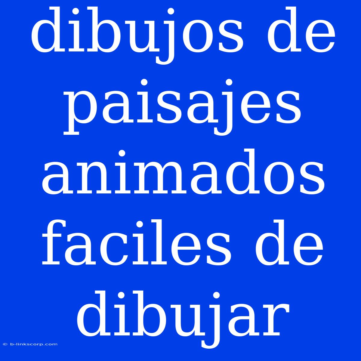 Dibujos De Paisajes Animados Faciles De Dibujar