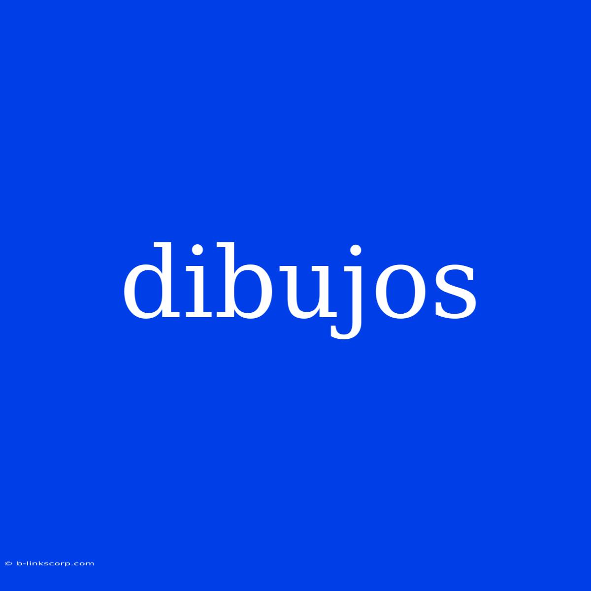 Dibujos