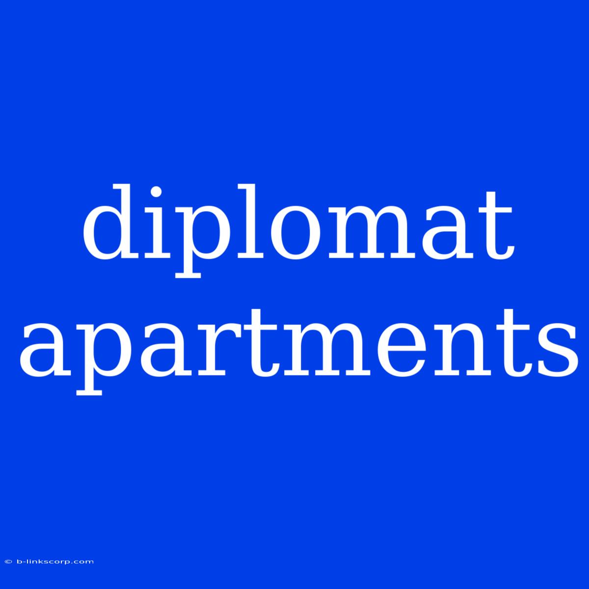 Diplomat Apartments