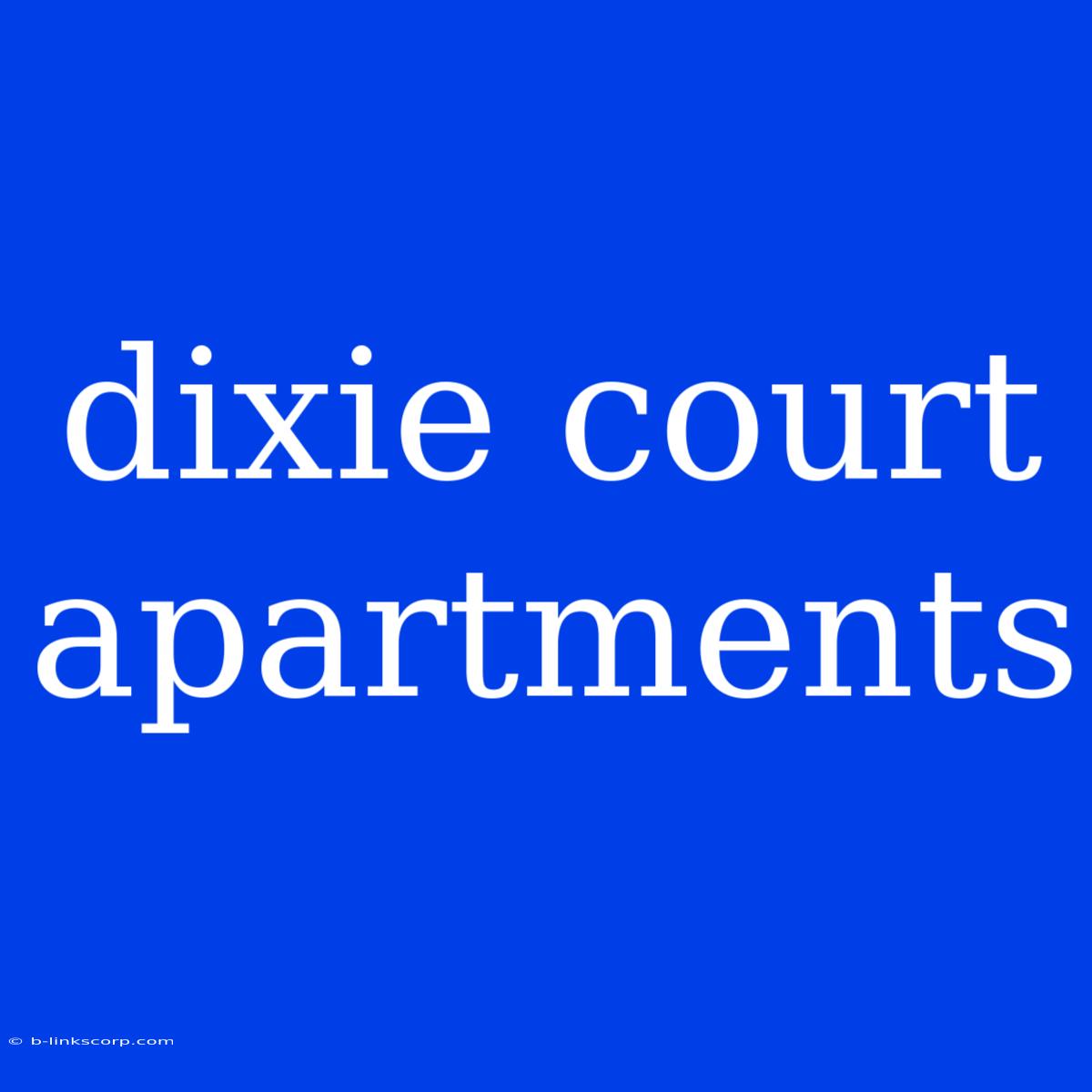 Dixie Court Apartments