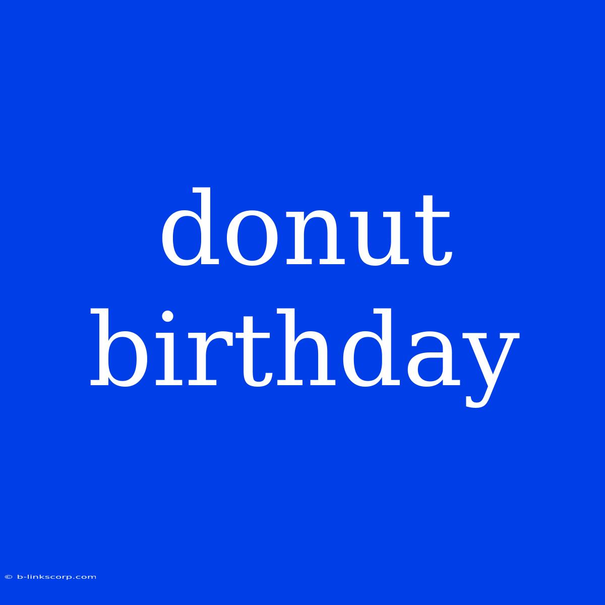 Donut Birthday