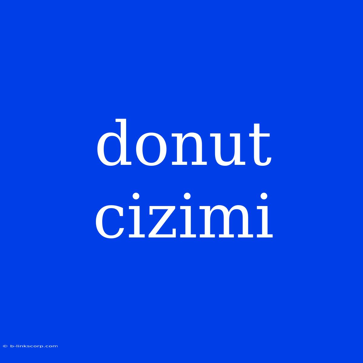 Donut Cizimi