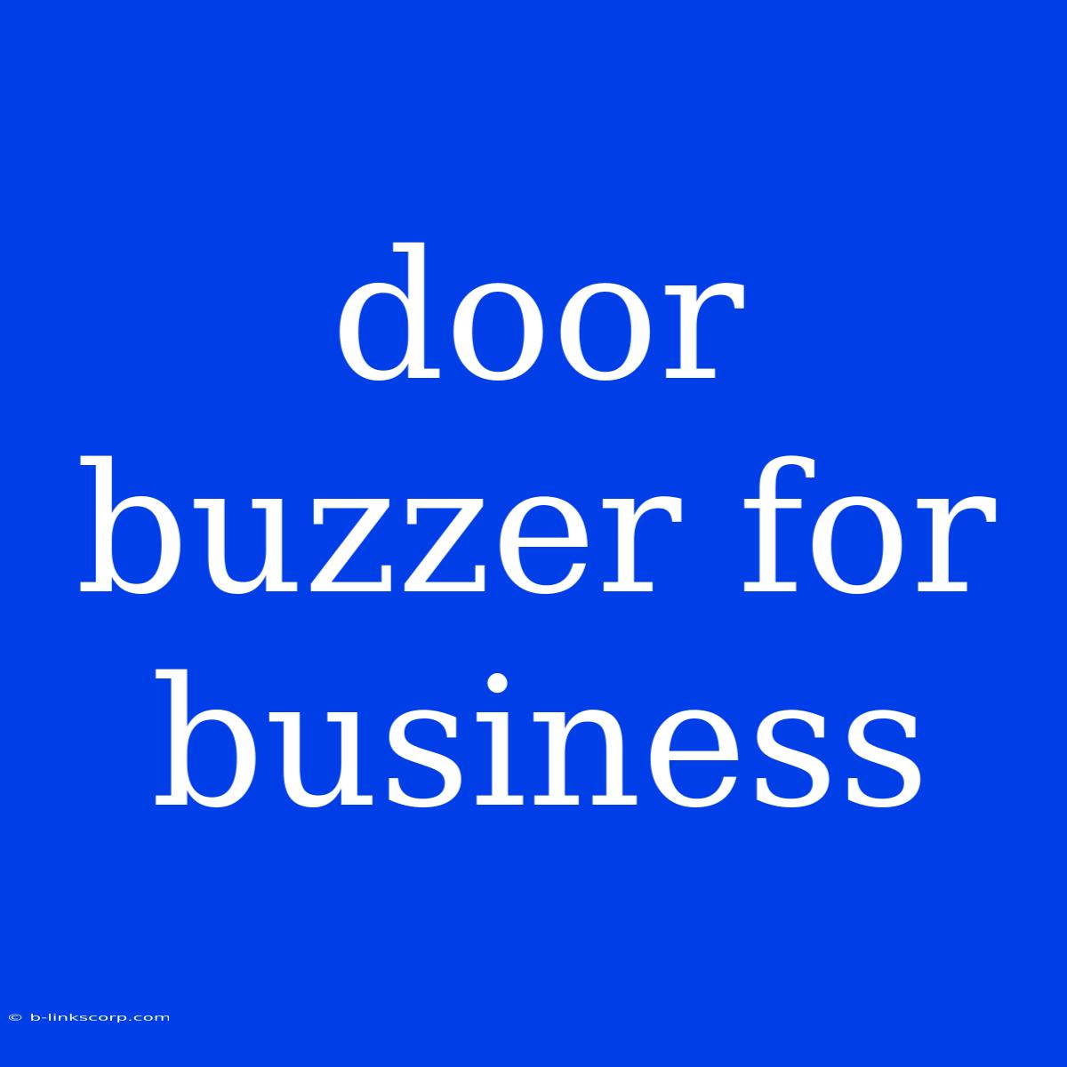 Door Buzzer For Business