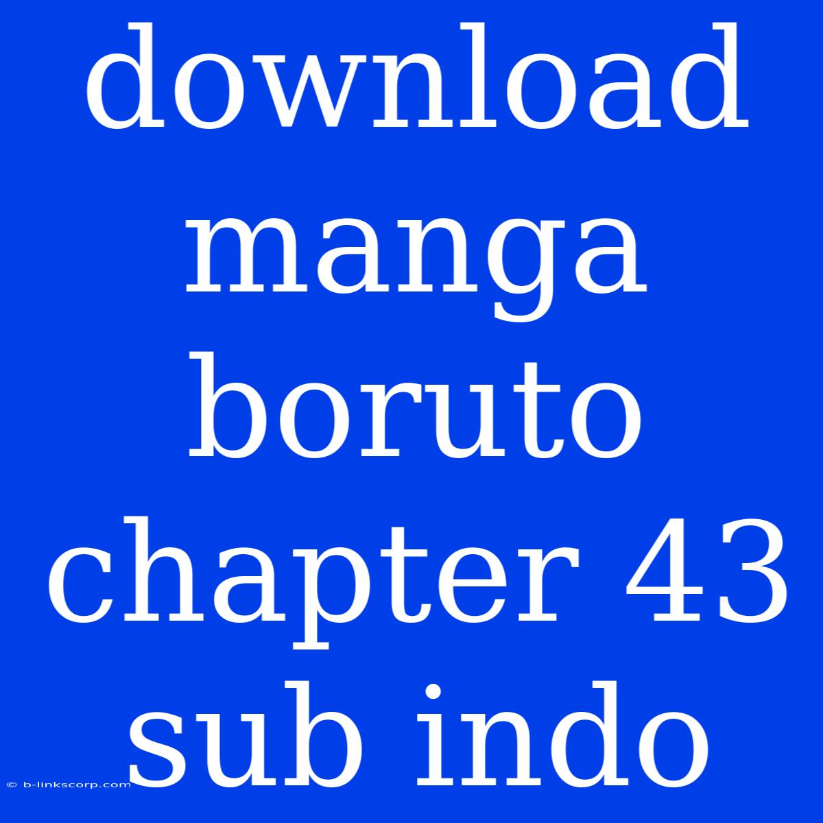 Download Manga Boruto Chapter 43 Sub Indo