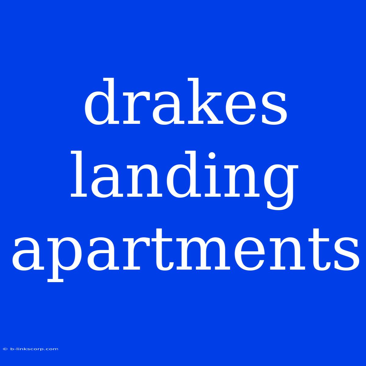 Drakes Landing Apartments