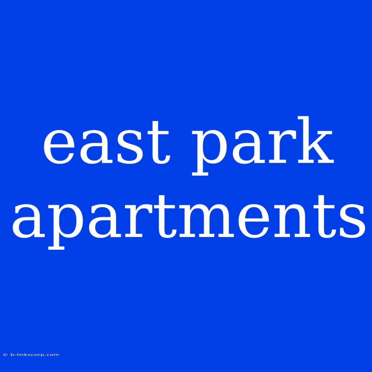 East Park Apartments