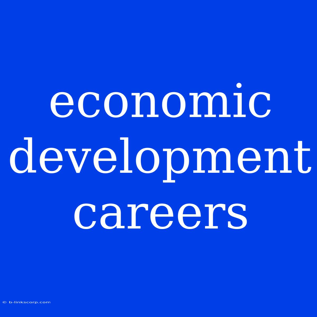 Economic Development Careers