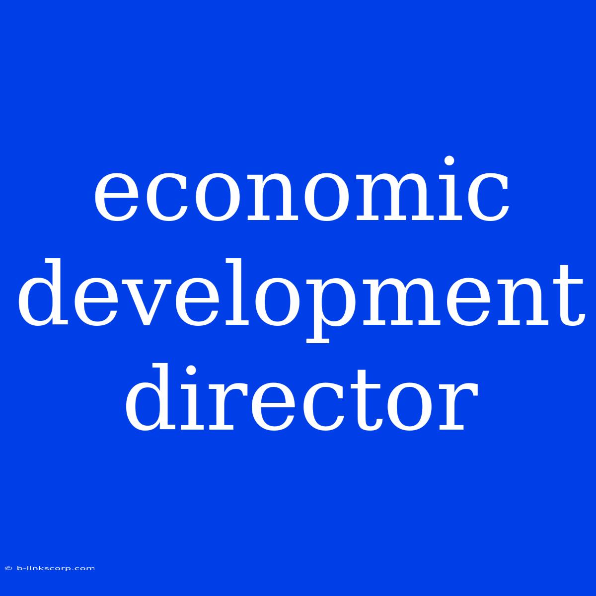 Economic Development Director