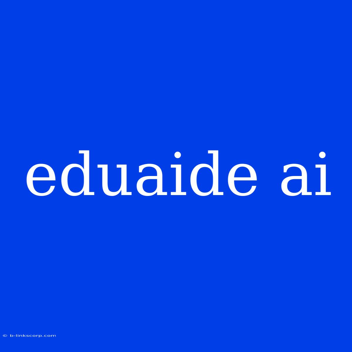 Eduaide Ai