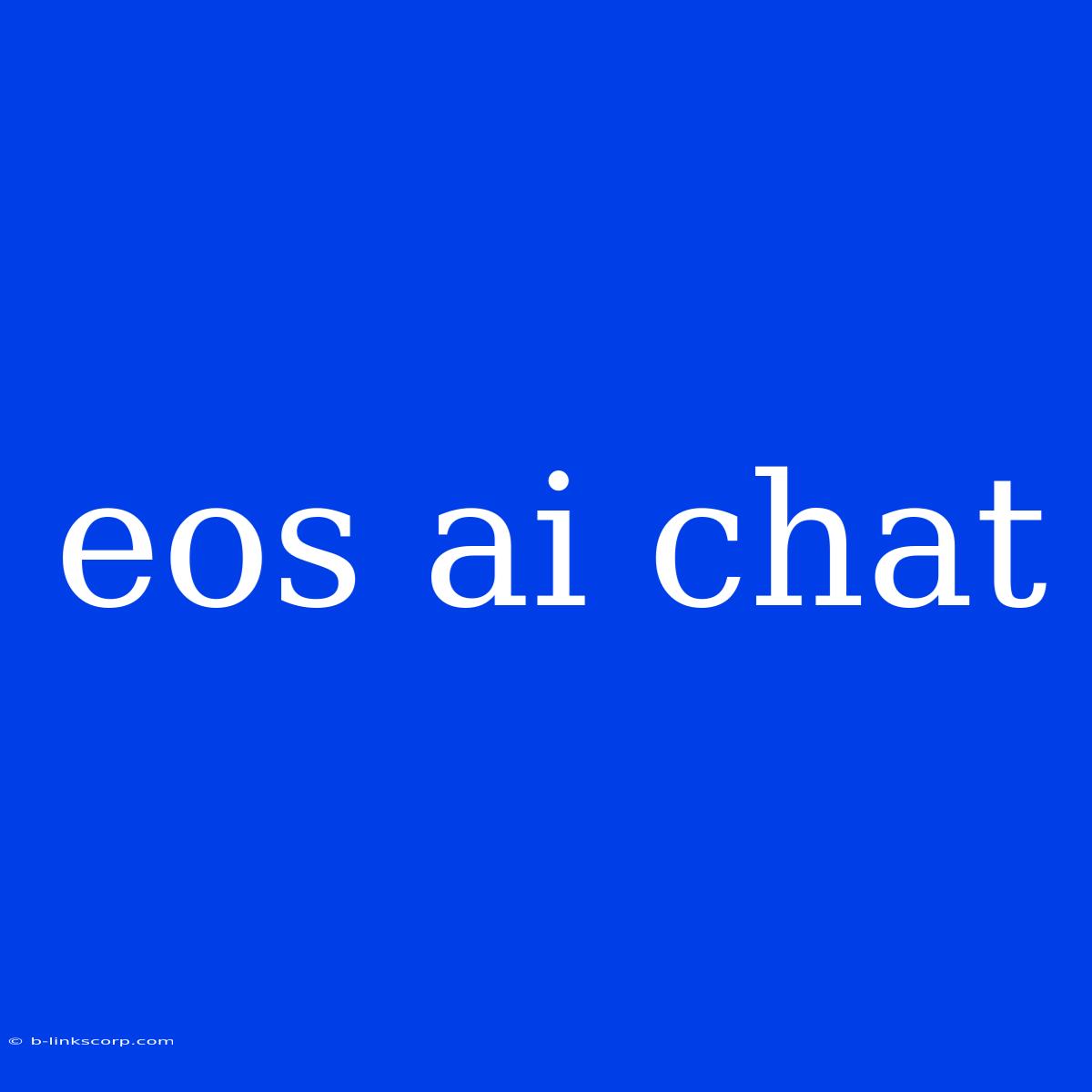 Eos Ai Chat