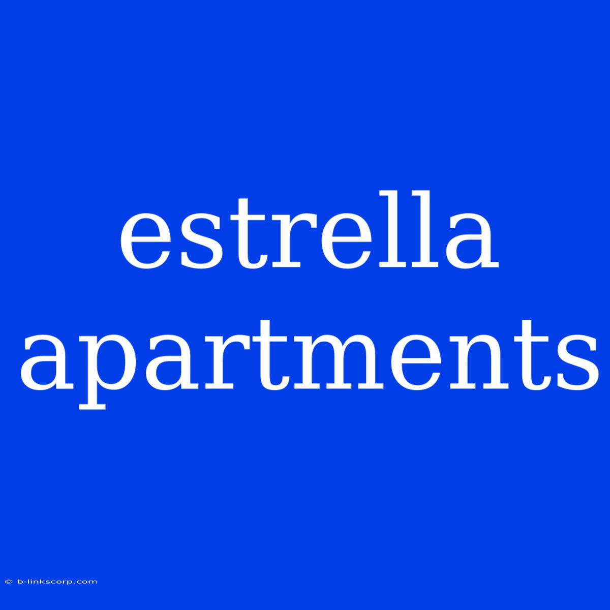 Estrella Apartments