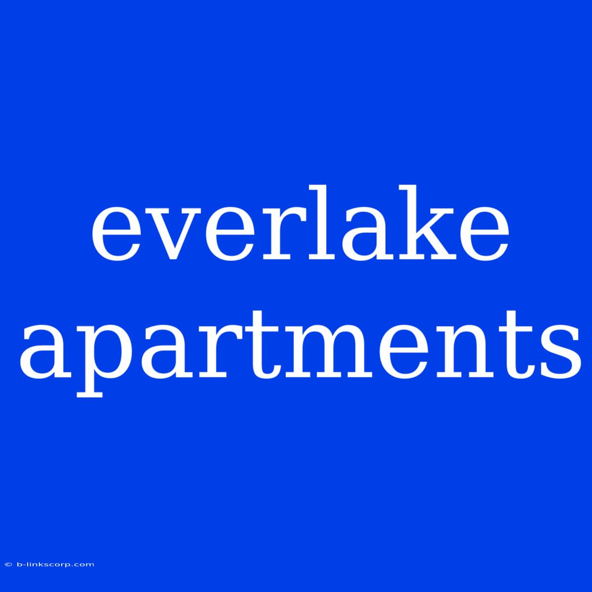 Everlake Apartments