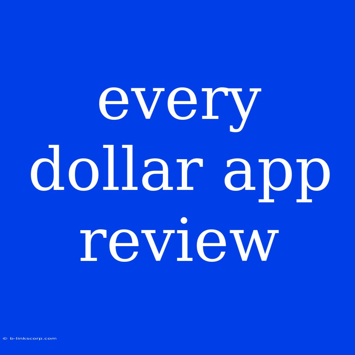 Every Dollar App Review