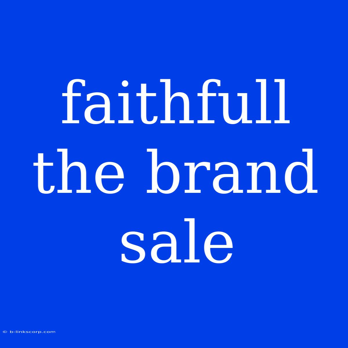 Faithfull The Brand Sale