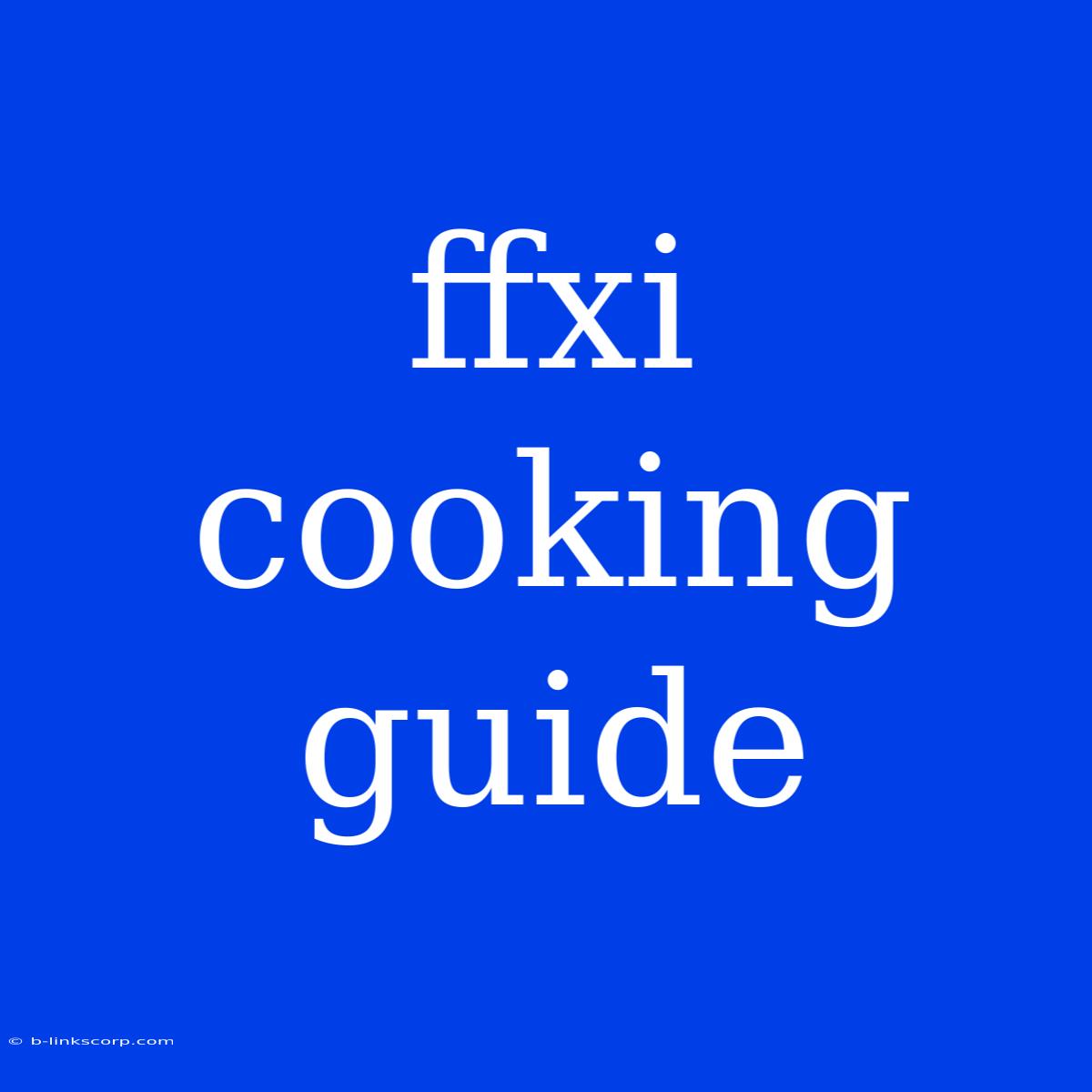 Ffxi Cooking Guide