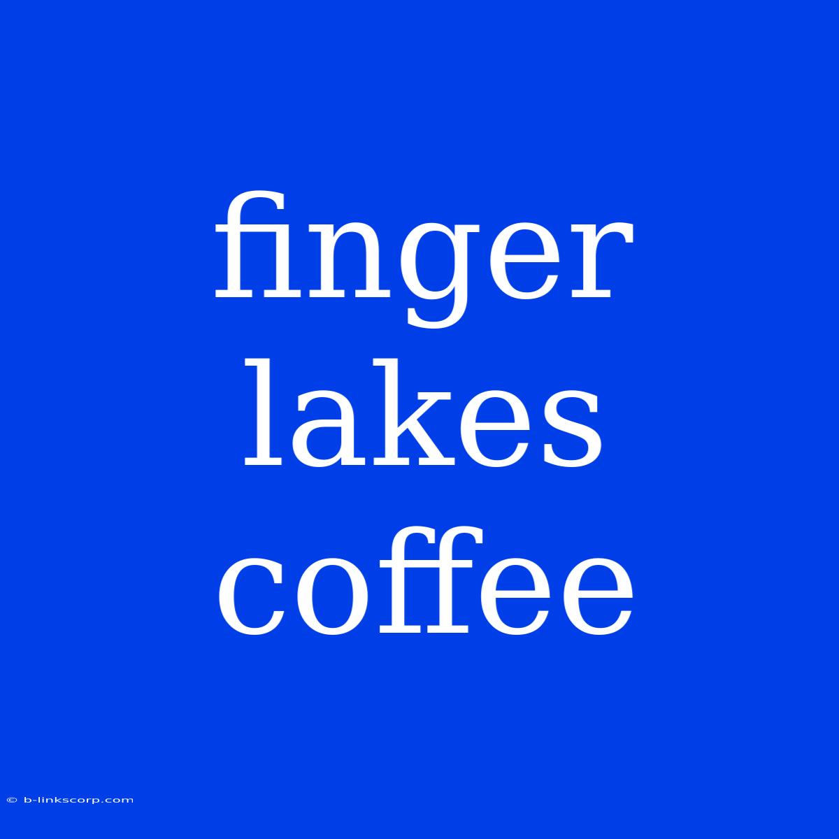 Finger Lakes Coffee