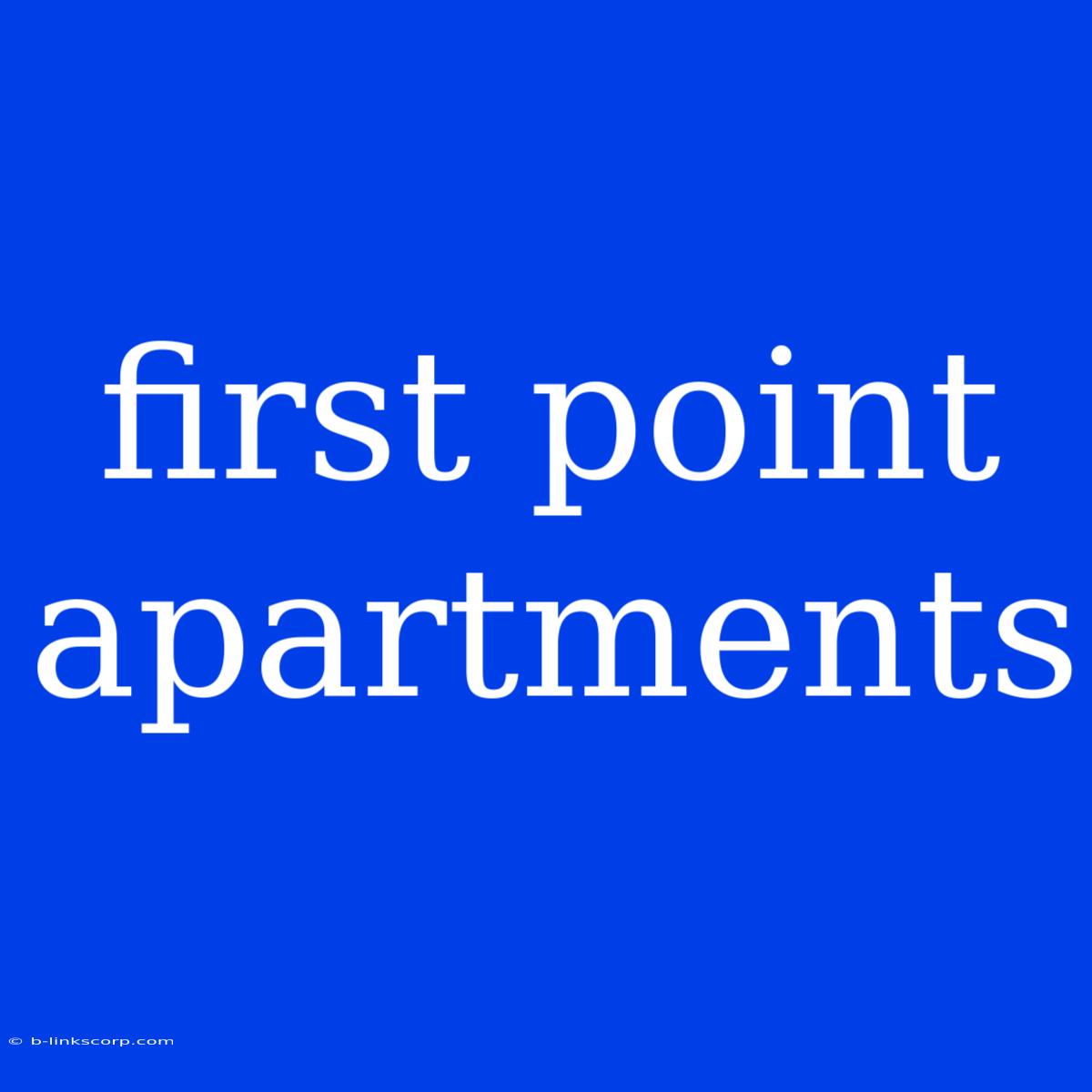 First Point Apartments