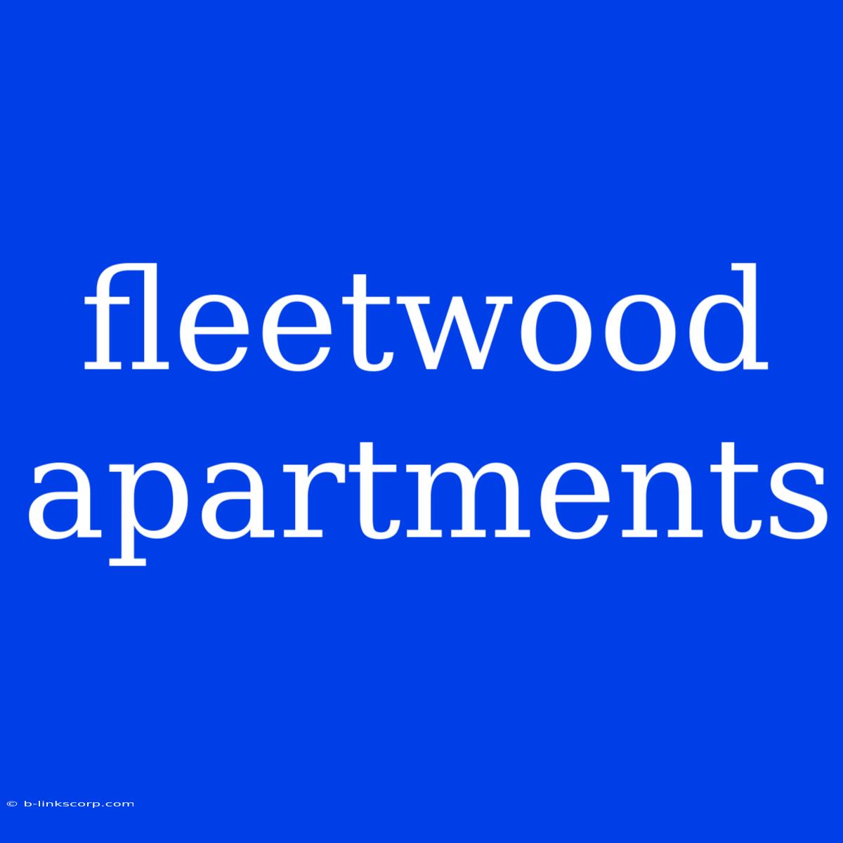 Fleetwood Apartments