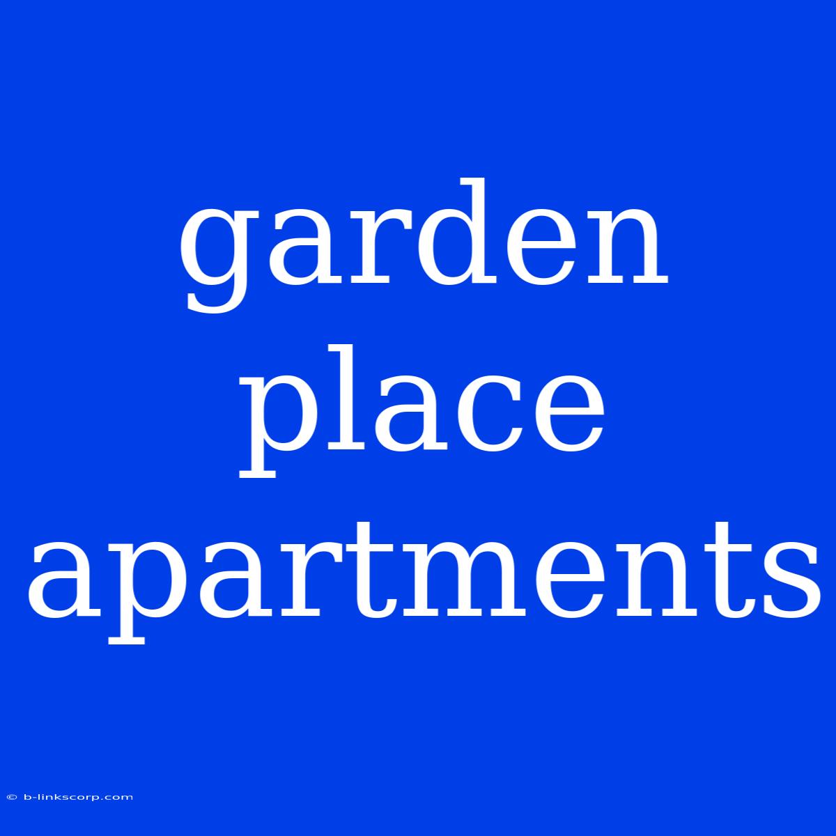 Garden Place Apartments