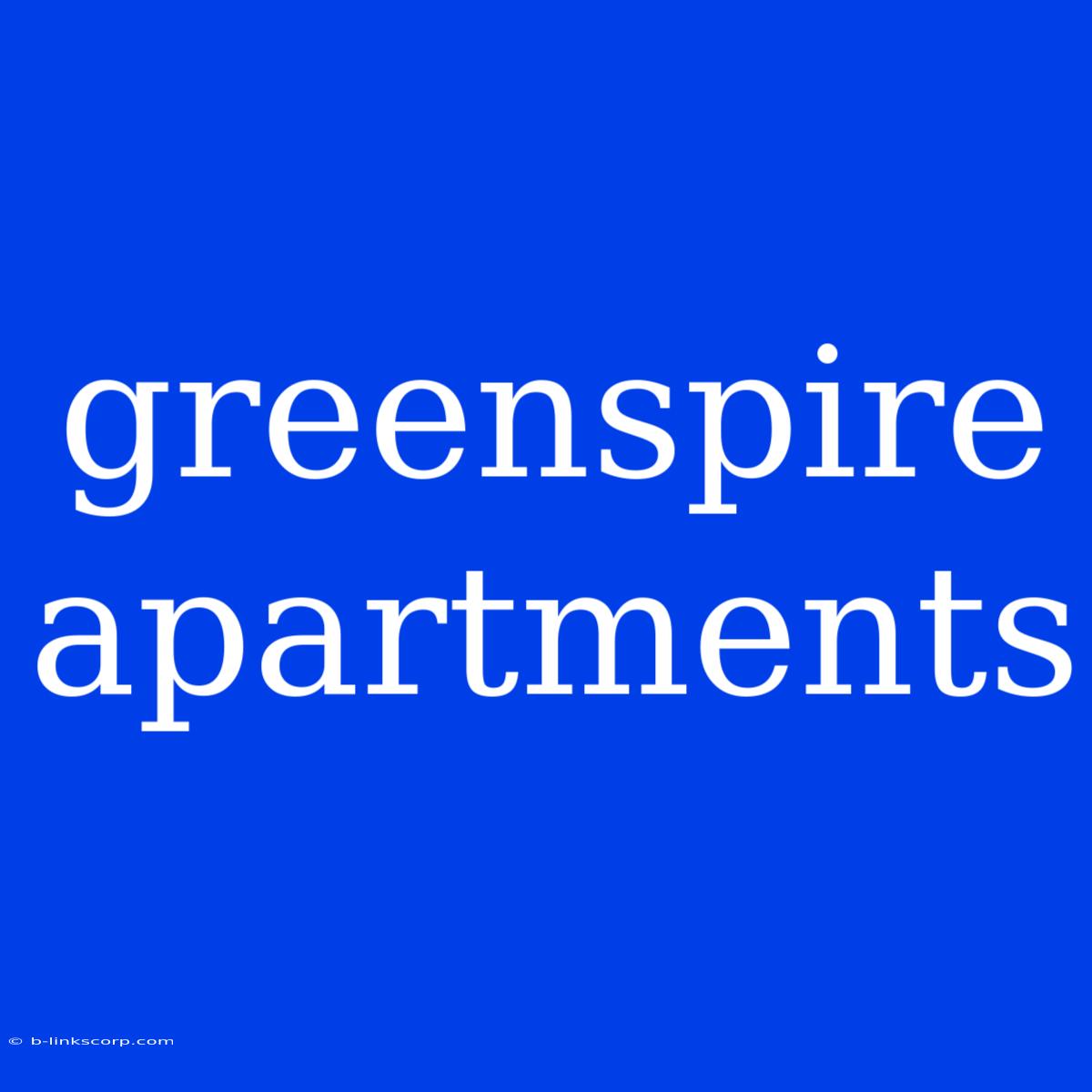 Greenspire Apartments