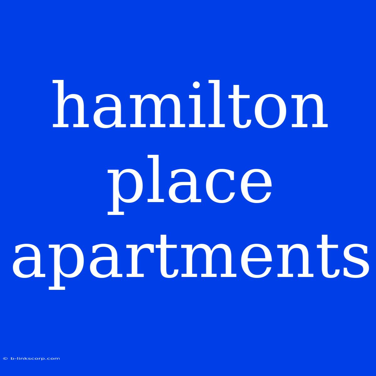 Hamilton Place Apartments