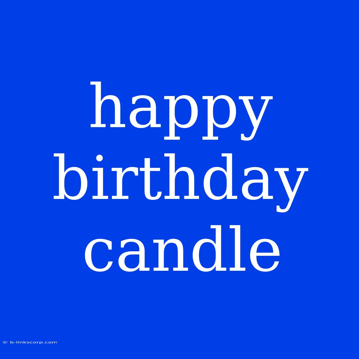 Happy Birthday Candle