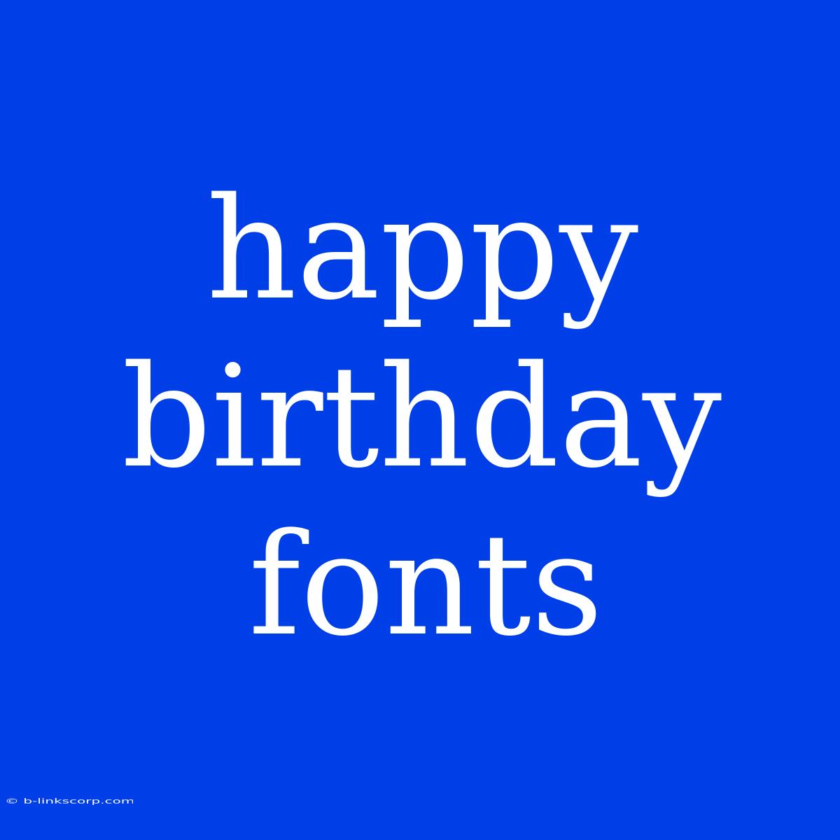 Happy Birthday Fonts