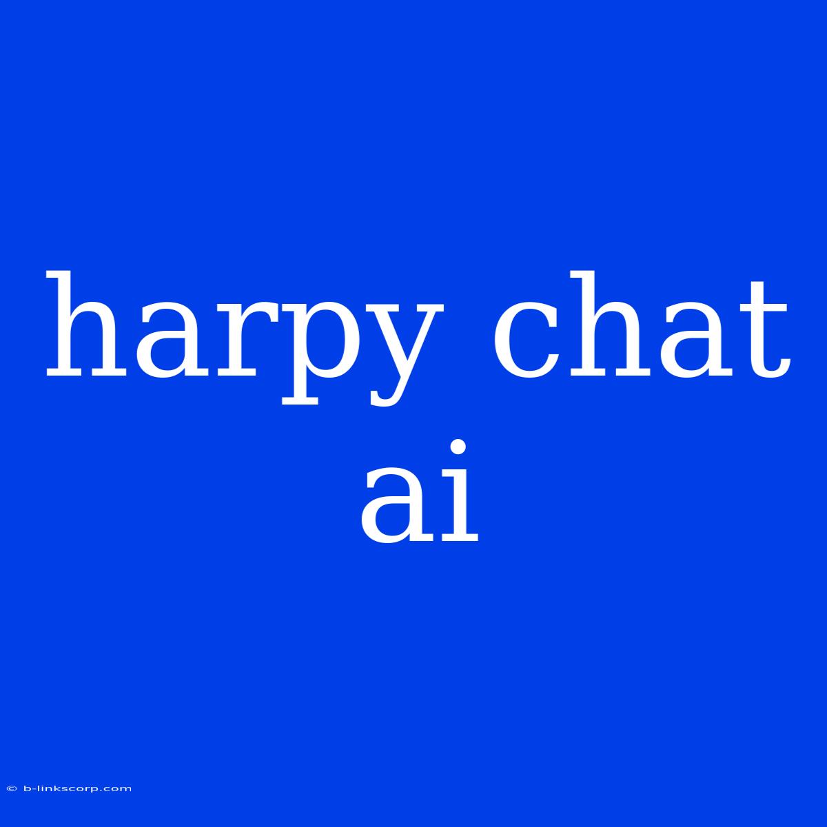 Harpy Chat Ai