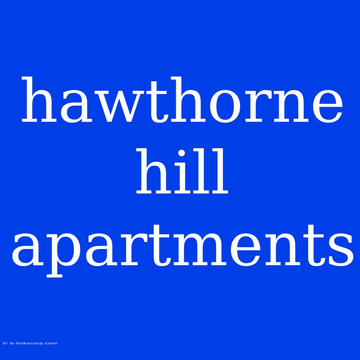 Hawthorne Hill Apartments