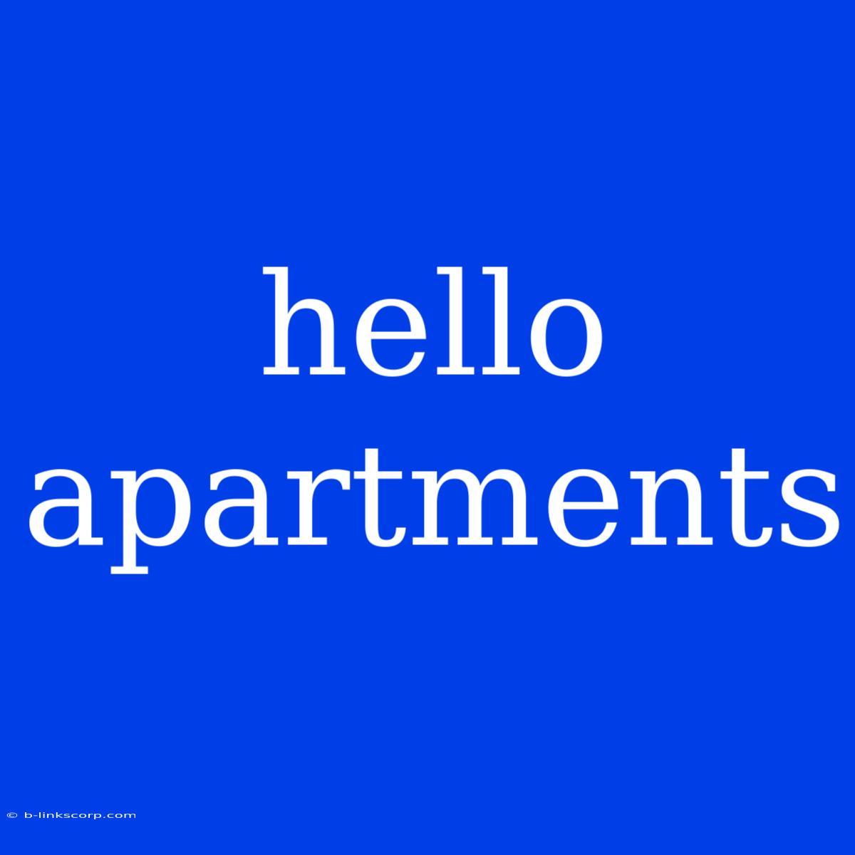 Hello Apartments