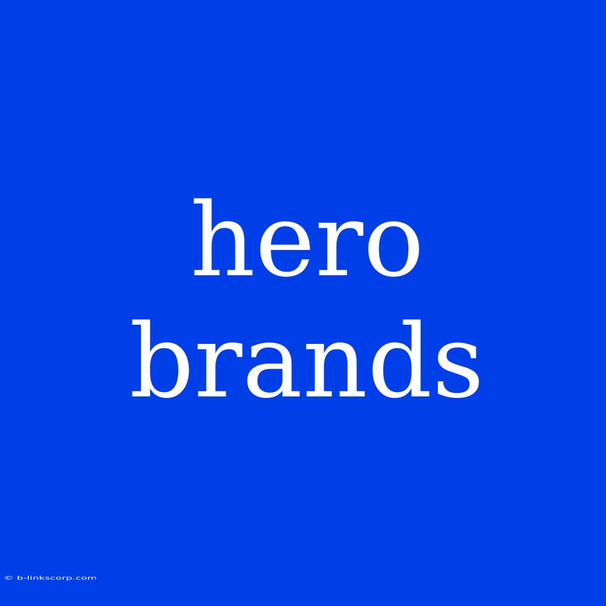 Hero Brands