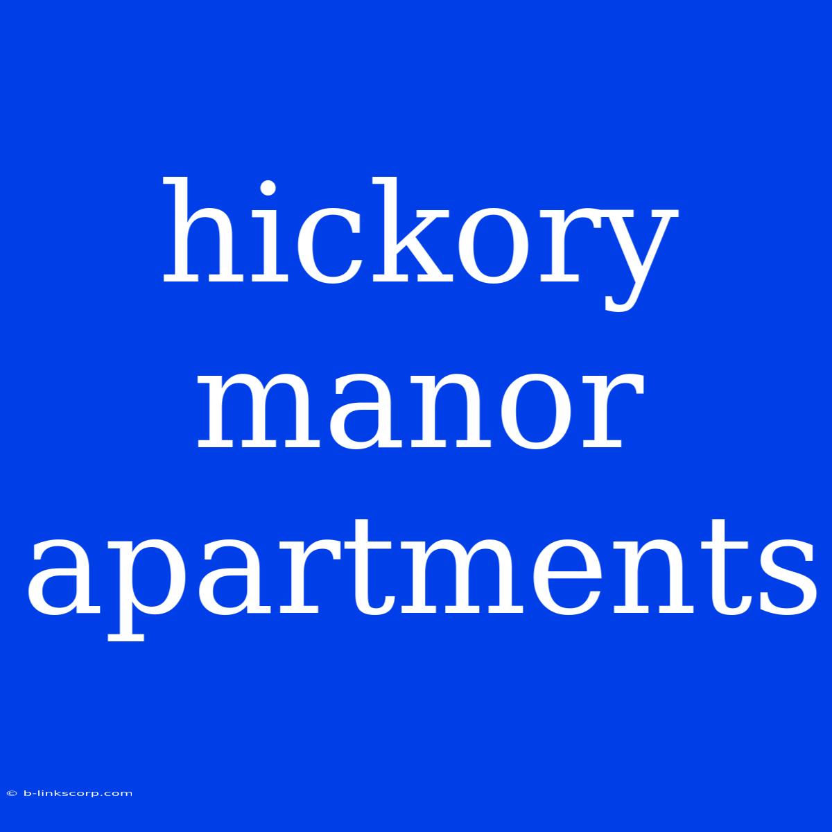 Hickory Manor Apartments