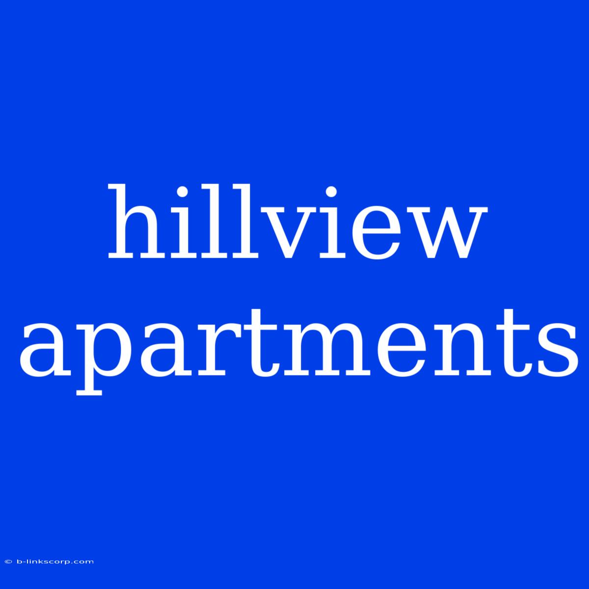 Hillview Apartments