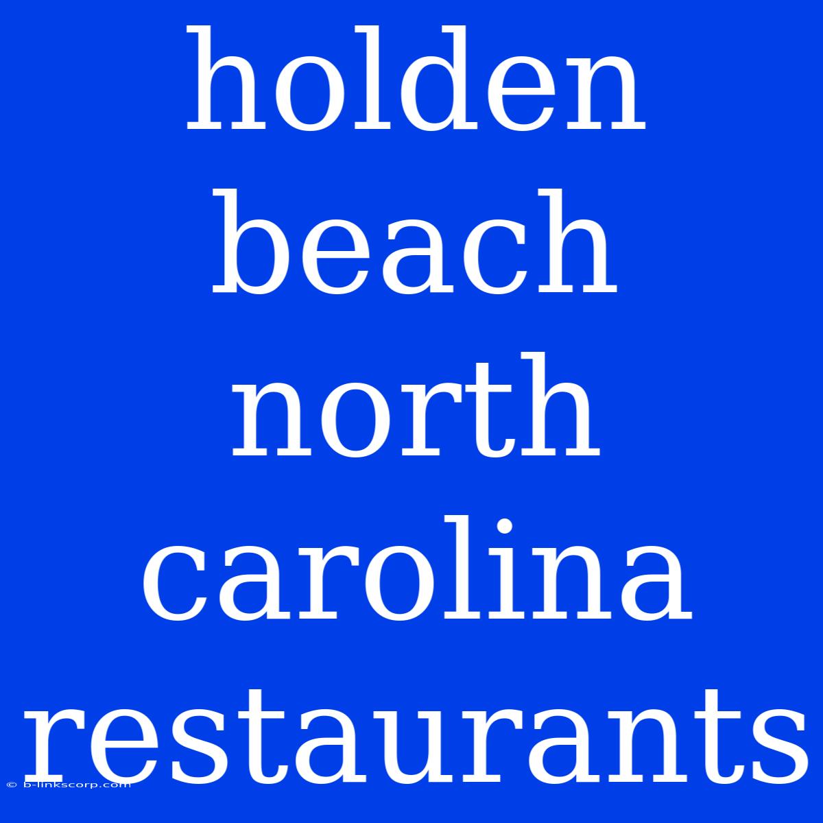 Holden Beach North Carolina Restaurants