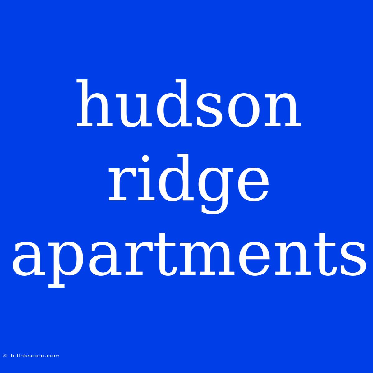 Hudson Ridge Apartments