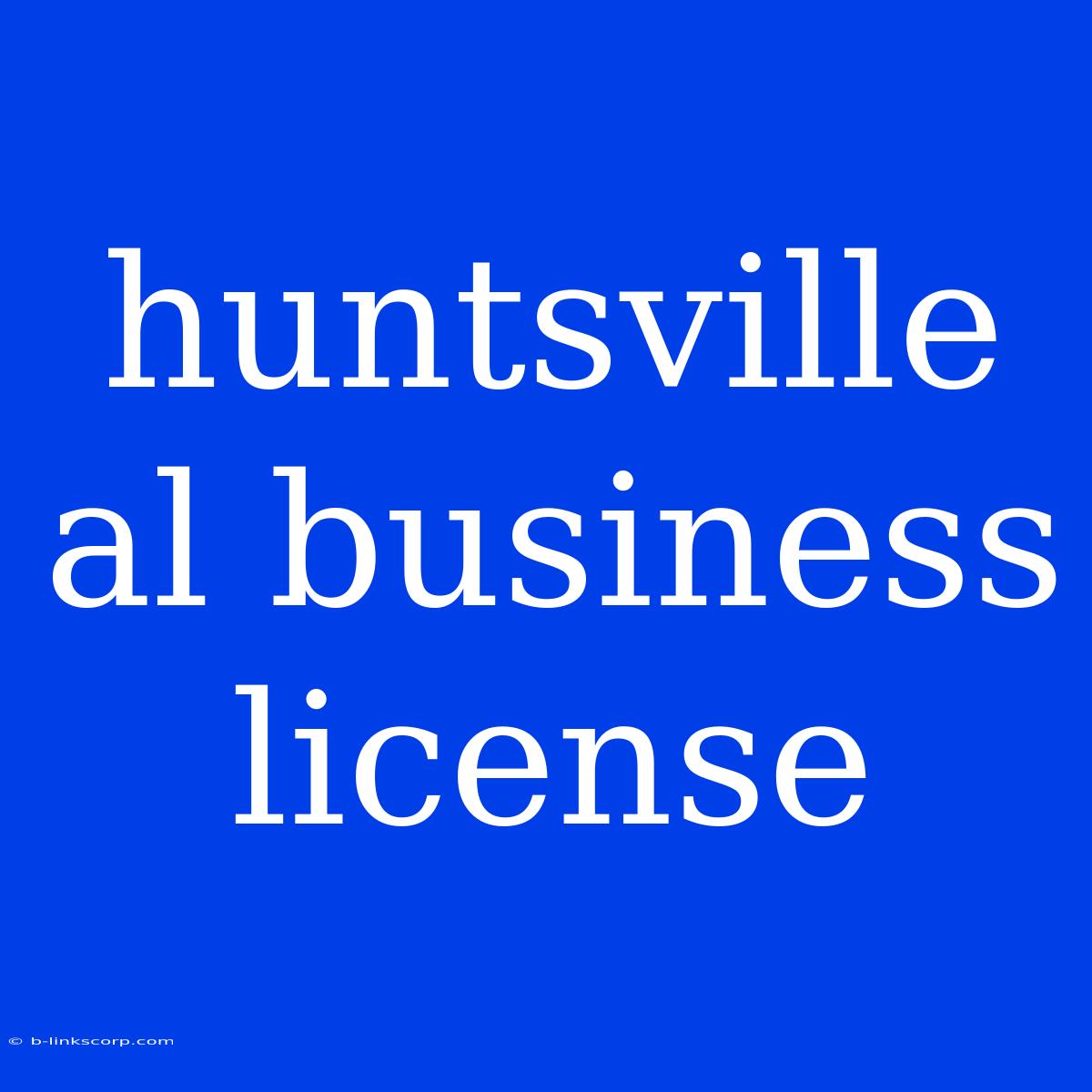 Huntsville Al Business License