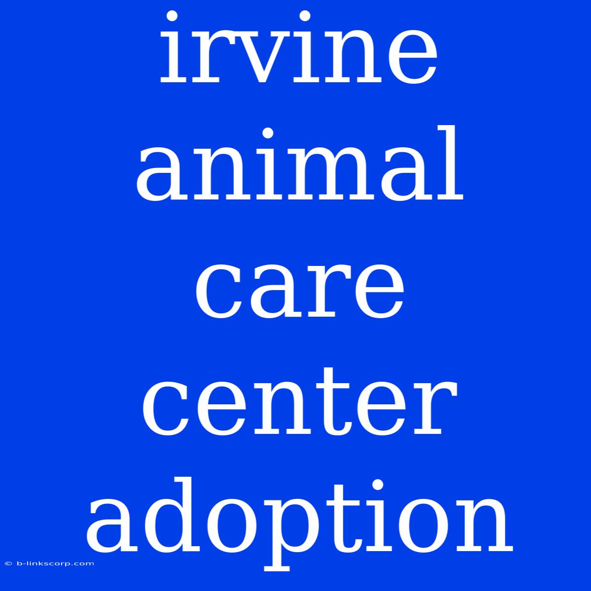 Irvine Animal Care Center Adoption