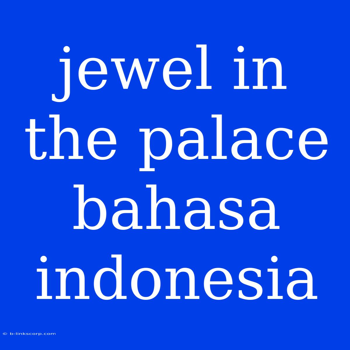 Jewel In The Palace Bahasa Indonesia