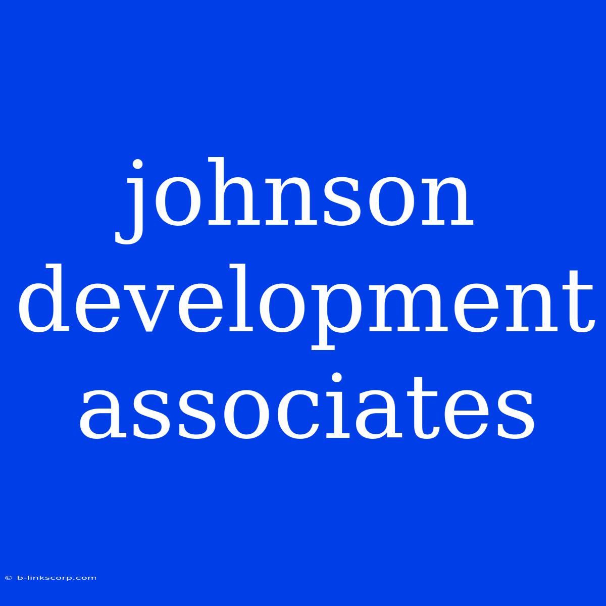 Johnson Development Associates